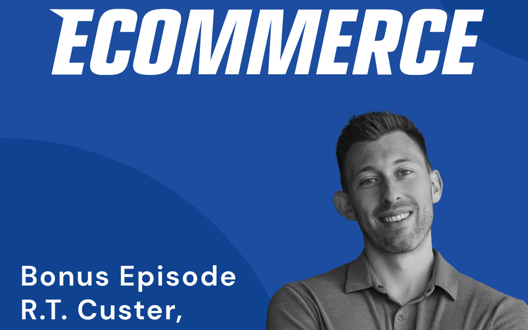 Honest Ecommerce: Defending the American Dream with R.T. Custer
